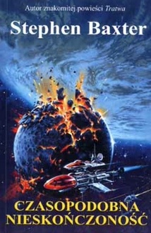 Okładka: Stephen Baxter - Czasopodobna nieskończoność