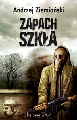 Okładka: Andrzej Ziemiański - Zapach szkła