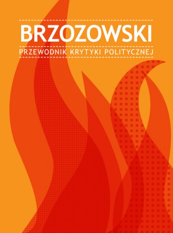 Okładka:  praca zbiorowa - Brzozowski. Przewodnik Krytyki Politycznej