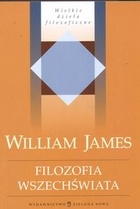 Okładka: William James - Filozofia wszechświata