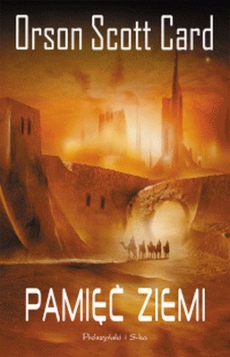Okładka: Orson Scott Card - Pamięć Ziemi