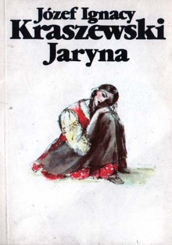 Okładka: Józef Ignacy Kraszewski - Jaryna