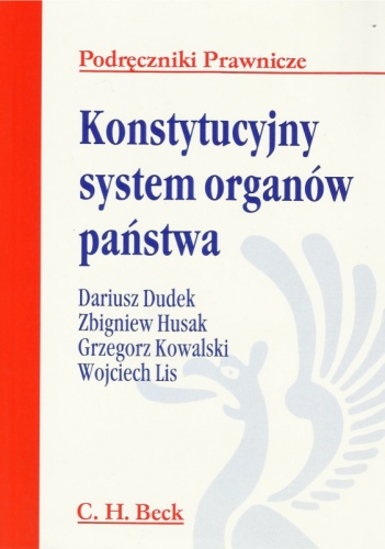Okładka: Dariusz Dudek - Konstytucyjny system organów państwa