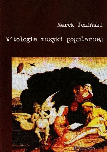 Okładka: Marek Jeziński - Mitologie muzyki popularnej