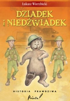Okładka: Łukasz Wierzbicki - Dziadek i Niedźwiadek