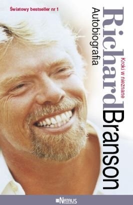 Okładka: Richard Branson - Kroki w nieznane. Autobiografia
