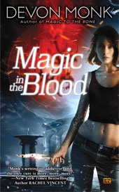 Okładka: Devon Monk - Magic In The Blood