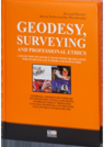 Okładka: Ryszard Hycner - Geodesy, Surveying and Professional Ethics - a Selection of Source Texts with Translation for Students, Lecturers and Surveyors