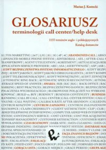 Okładka: Marian J. Kostecki - Glosariusz terminologii call center/help desk