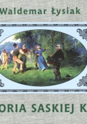 Okładka: Waldemar Łysiak - Historia Saskiej Kępy