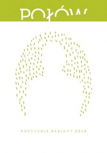 Okładka: Oliwia Betcher - Połów. Poetyckie debiuty 2012