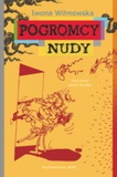Okładka: Iwona Wilmowska - Pogromcy nudy