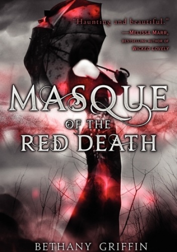 Okładka: Bethany Griffin - Masque of the Red Death
