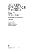 Okładka: Gerard Labuda - Historia dyplomacji polskiej : (połowa X-XX w.). T. 4 , 1918-1939