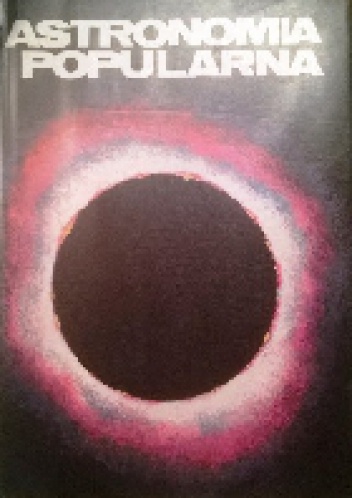 Okładka:  praca zbiorowa - Astronomia popularna