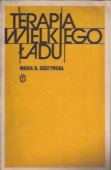 Okładka: Maria D. Gostyńska - Terapia Wielkiego Ładu