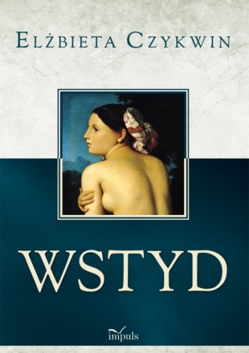 Okładka: Elżbieta Czykwin - Wstyd