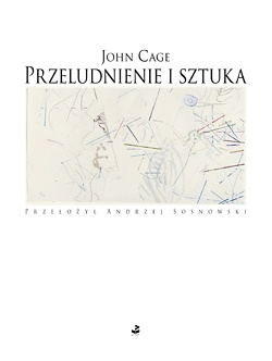 Okładka: John Cage - Przeludnienie i sztuka