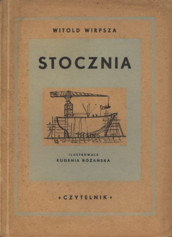 Okładka: Witold Wirpsza - Stocznia