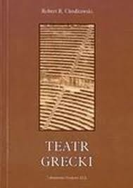 Okładka: Robert R. Chodkowski - Teatr grecki