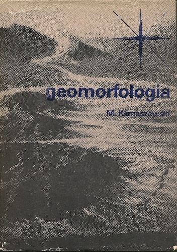 Okładka: Mieczysław Klimaszewski - Geomorfologia