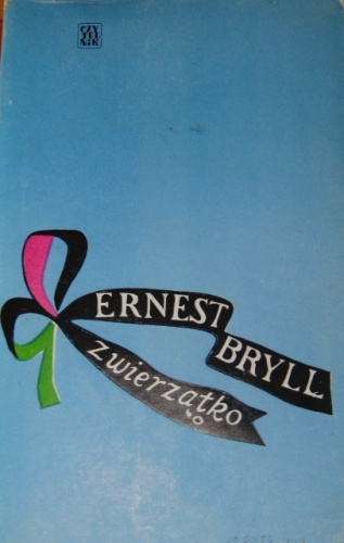 Okładka: Ernest Bryll - Zwierzątko