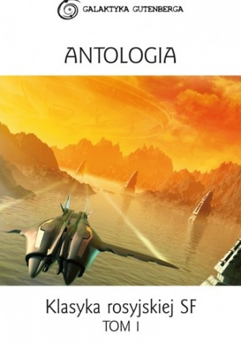Okładka: Wiktor Kołupajew - Klasyka rosyjskiej SF. Tom 1