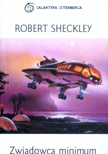 Okładka: Robert Sheckley - Zwiadowca minimum