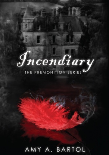 Okładka: Amy A. Bartol - Incendiary