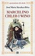 Okładka: José María Sánchez-Silva - Marcelino chleb i wino