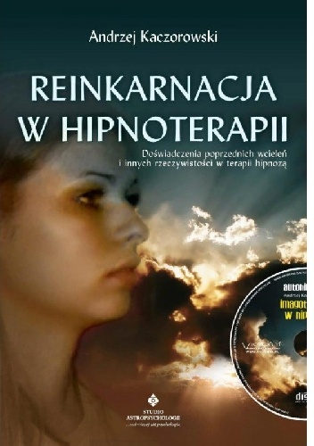 Okładka: Andrzej Kaczorowski - Reinkarnacja w hipnoterapii