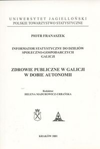 Okładka: Piotr Franaszek - Zdrowie publiczne w Galicji w dobie autonomii