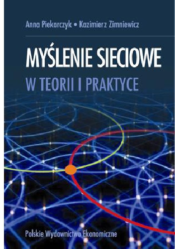 Okładka: Kazimierz Zimniewicz - Myślenie sieciowe w teorii i praktyce