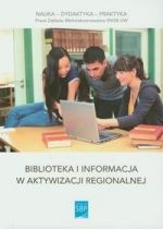 Okładka: Małgorzata Kisilowska - Biblioteka i informacja w aktywizacji regionalnej