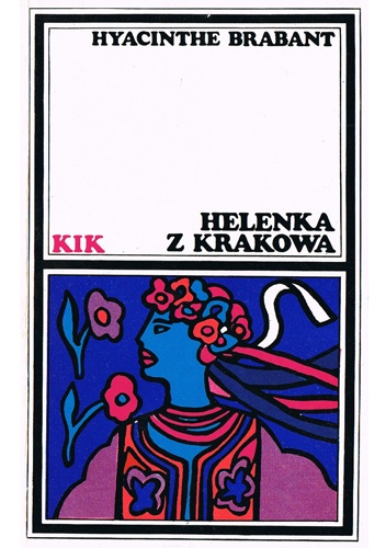 Okładka: Hyacinthe Brabant - Helenka z Krakowa