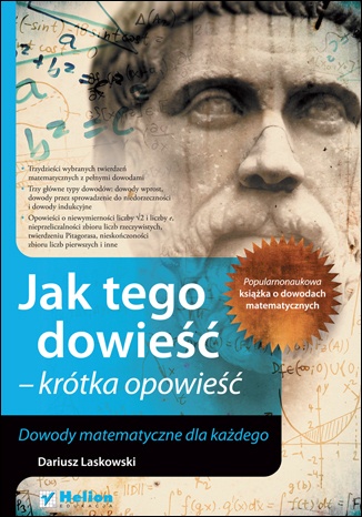 Okładka: Dariusz Laskowski - Jak tego dowieść - krótka opowieść. Dowody matematyczne dla każdego