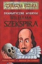 Okładka: Andrew Donkin - Dramatyczne wybryki Williama Szekspira