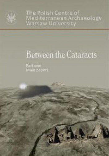 Okładka:  praca zbiorowa - Between the Cataracts 1 Proceeding of the 11th International Con