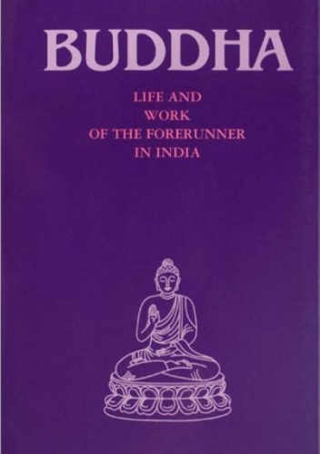 Okładka:  autor nieznany - Buddha: Life and work of the Forerunner in India