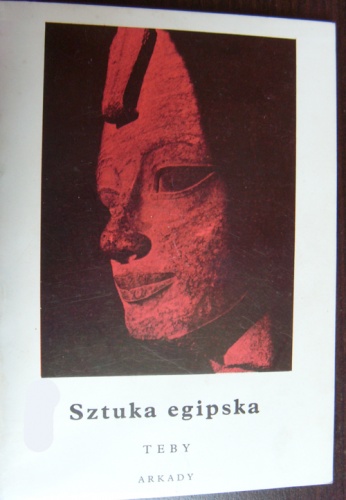 Okładka: Kazimierz Michałowski - Sztuka egipska. Teby