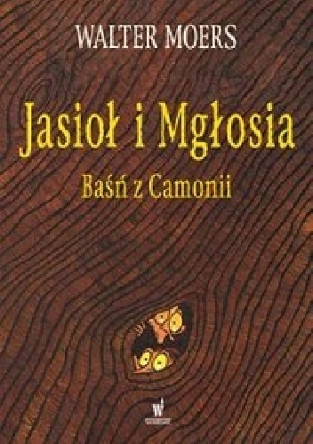 Okładka: Walter Moers - Jasioł i Mgłosia
