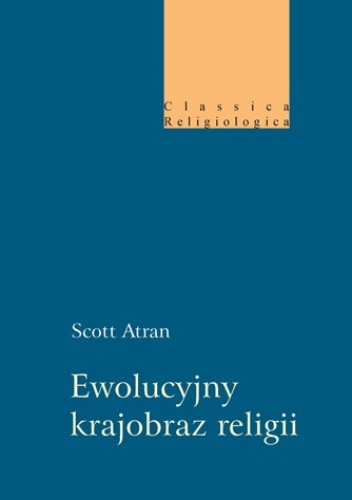 Okładka: Scott Atran - Ewolucyjny krajobraz religii