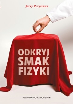 Okładka: Jerzy Przystawa - Odkryj smak fizyki