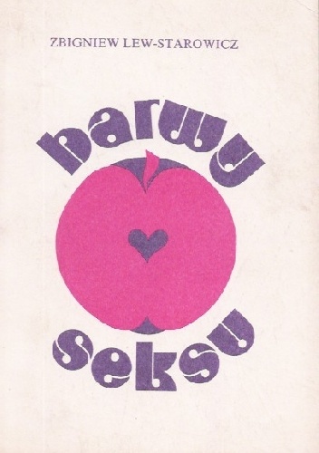Okładka: Zbigniew Lew-Starowicz - Barwy seksu