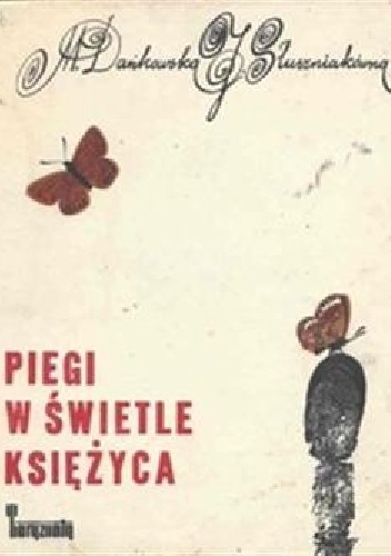 Okładka: Maria Dańkowska - Piegi w świetle księżyca