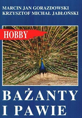 Okładka: Krzysztof Michał Jabłoński - Bażanty i pawie