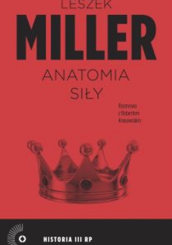 Okładka: Leszek Miller - Anatomia siły