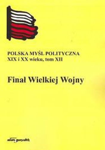 Okładka: Wojciech Wrzesiński - Finał Wielkiej Wojny
