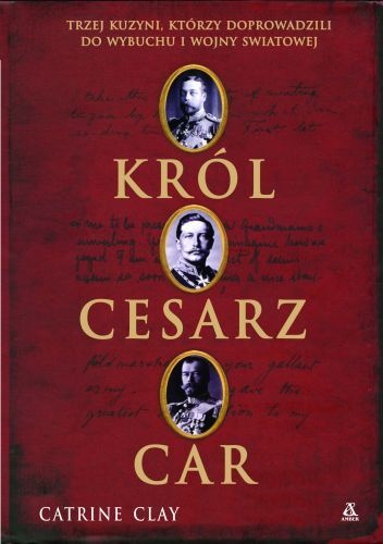 Okładka: Catrine Clay - Król, cesarz, car