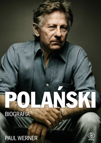 Okładka: Paul Werner - Polański. Biografia